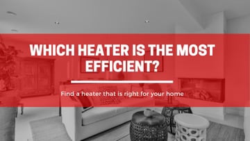 Which Heater Is The Most Efficient?